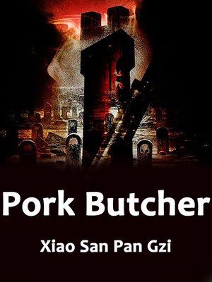 cover image of Pork Butcher, Volume 1